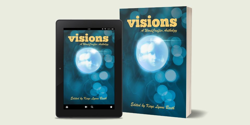 Visions - Interview with the editor, Kaye Lynne Booth.
